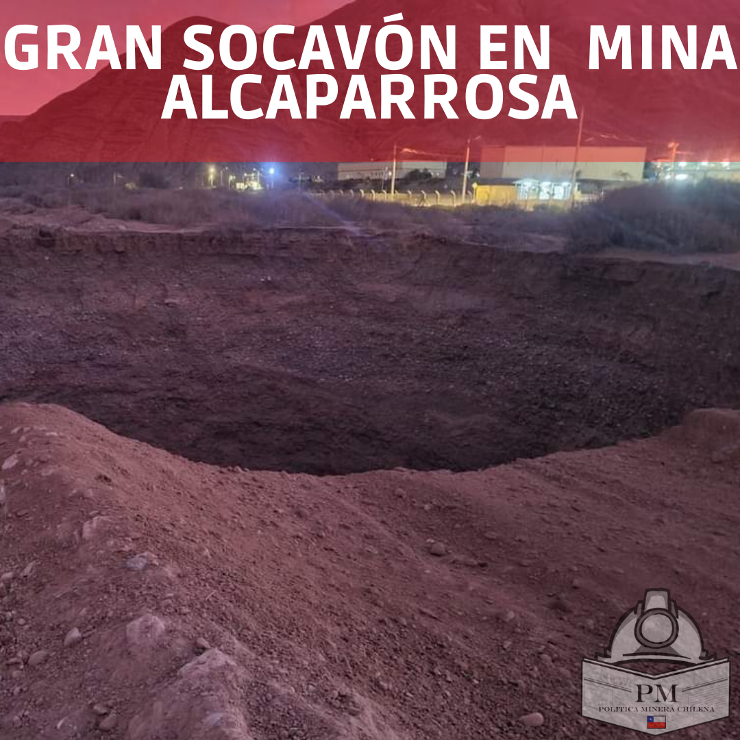 Gran socavón en mina Alcaparrosa.