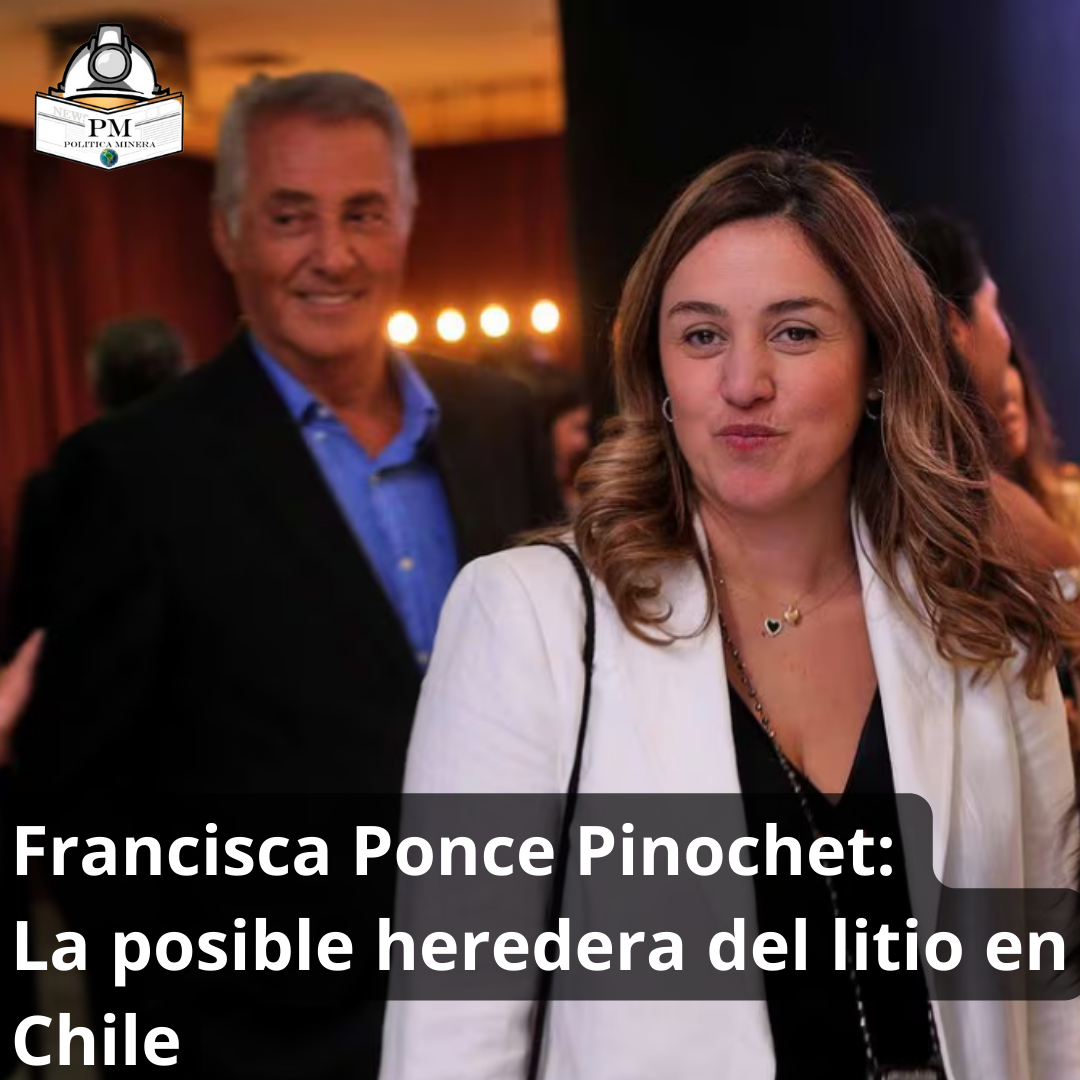 Francisca Ponce Pinochet: La posible heredera del litio en Chile