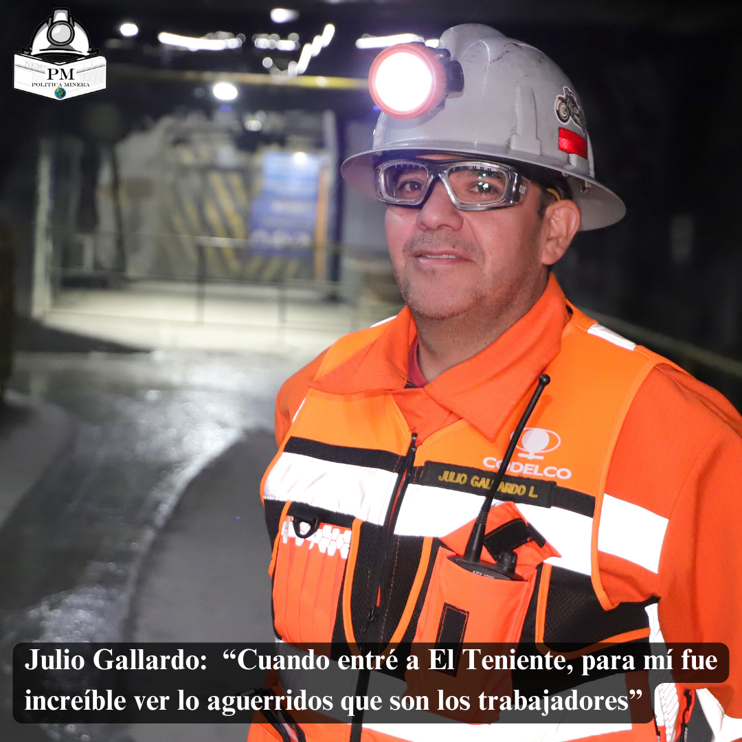 Julio Gallardo, jefe de Turno de Mantención y Reparación, Sub 6: “Cuando entré a El Teniente, para mí fue increíble ver lo aguerridos que son los trabajadores”