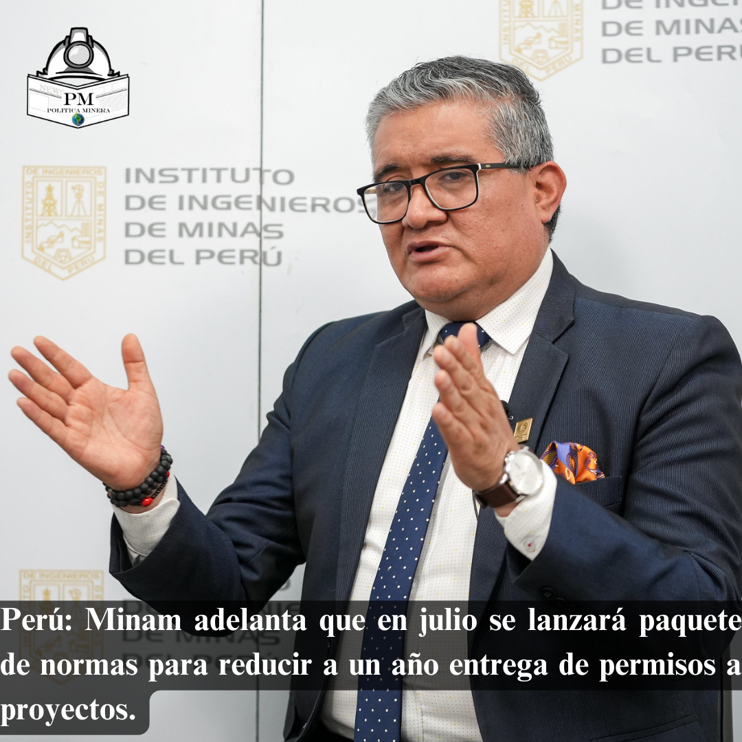Perú: Minam adelanta que en julio se lanzará paquete de normas para reducir a un año entrega de permisos a proyectos.